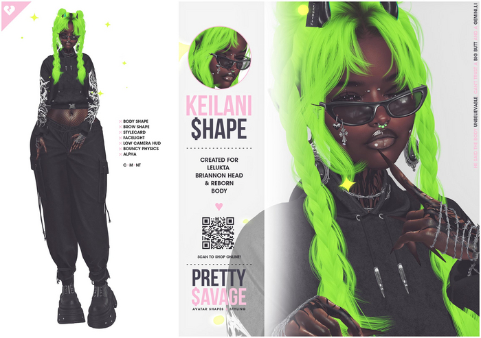 Pretty$avage - Keilani Shape
