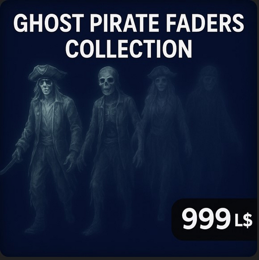 Ghost Pirate Faders Collection (1 Prim)