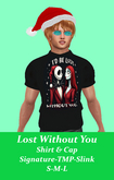 Lost Without You Shirt & Cap