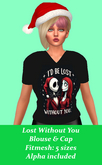 Lost Without You Blouse & Cap