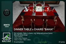 "BUILT OUT" DINNER TABLE & CHAIRS - BAHIA
