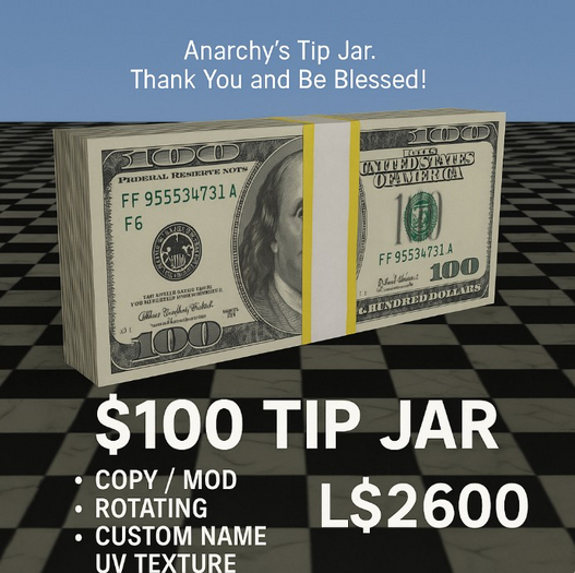 $100 Tip Jar LSL Script (Copy/Mod) – Rotating Money Stack with Floating Text & Customizable UV Texture | 