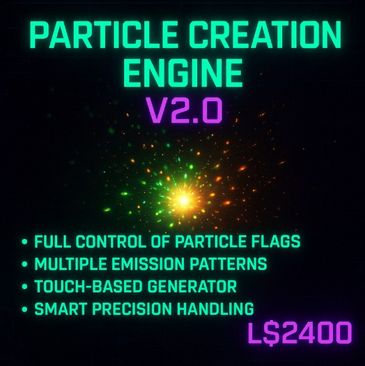  Particle Creation Engine V2.0 – Advanced LSL Particle System Generator (Copy/Mod)