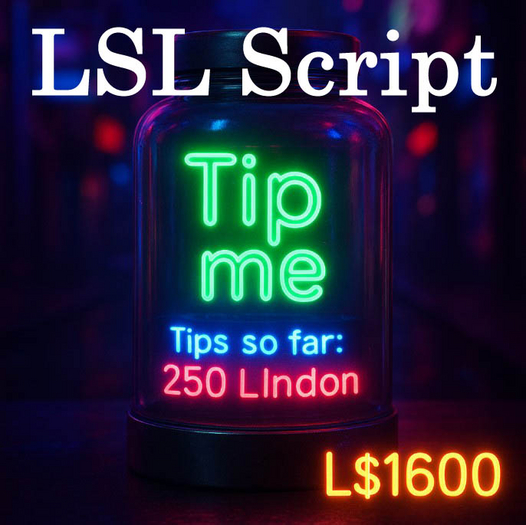 LSL Tip Jar Script (Copy/Mod) – Interactive Tipping System with Sound, Auto Thank You Message & Colorful Floating Text f