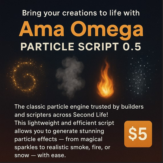 Ama Omega Particle Script 0.5 – Classic Particle Engine for Second Life Creators
