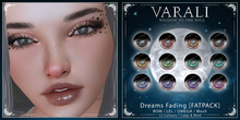 ..: VARALI :.. Dreams Fading Eyes [FATPACK]