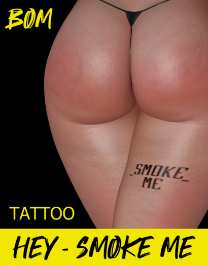 SMOKE ME TATTOO tatuagem