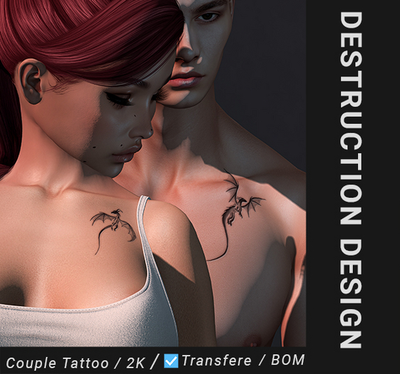 DESTRUCTION DESIGN - COUPLE TATTOO - DRAGON (Rezz and open)