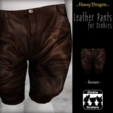 .:.H/D.:. Leather Pants for Dinkie // Brown [24FDALP2]