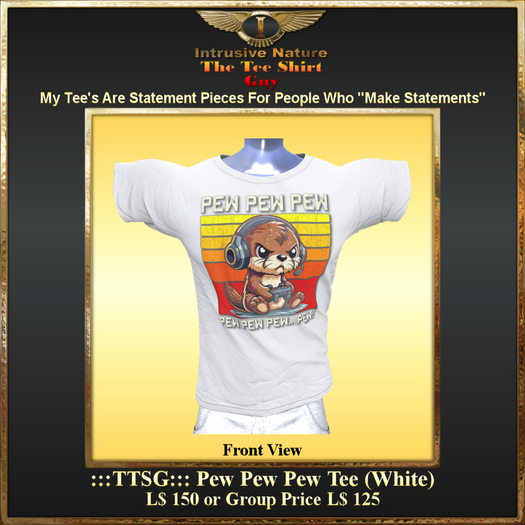 :::TTSG::: Pew Pew Pew Tee (White)