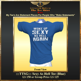 :::TTSG::: Sexy As Hell Tee (Blue)
