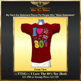 :::TTSG::: I Love The 80's Tee (Red)