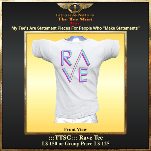 :::TTSG::: Rave Tee