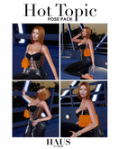 Haus of London - Hot Topic Pose Pack