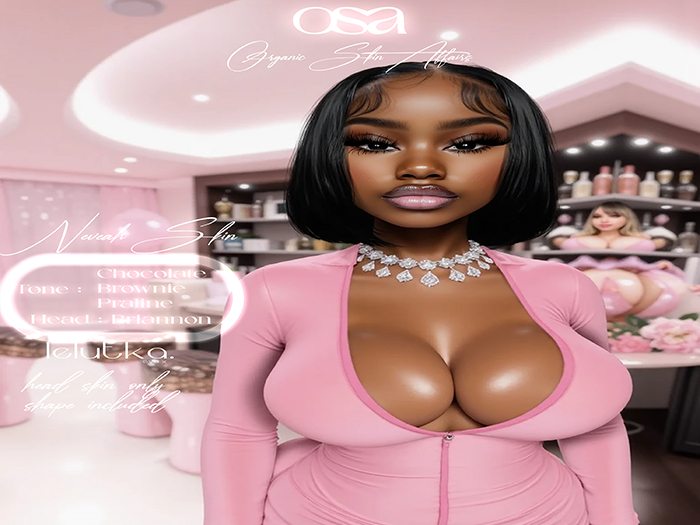 Osa $ Skin - NEVEAH CHOCOLATE