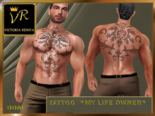 VR* TATTOO *MY LIFE OWNER*