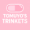 Tomuyo's Trinkets
