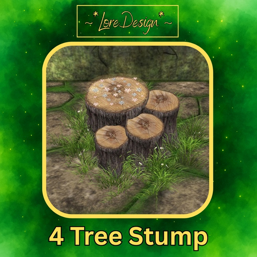 ~*LoreDesign*~ 4TreeStumpDisplay