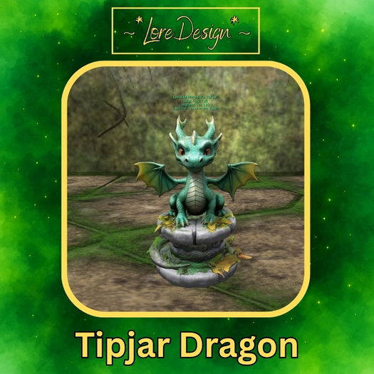 ~*LoreDesign*~ Tipjar Dragon