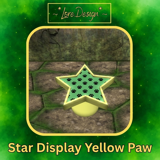 ~*LoreDesign*~ Star Display Yellow Paw