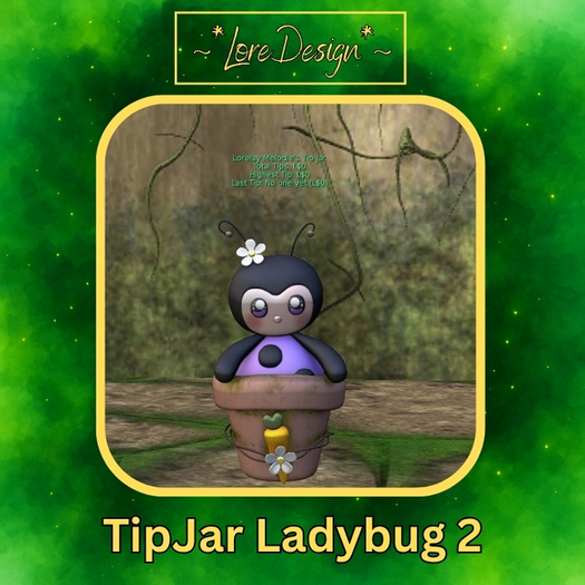 ~*LoreDesign*~ TipJar Ladybug 2