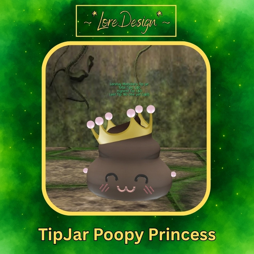 ~*LoreDesign*~ TipJar PoopyPrincess