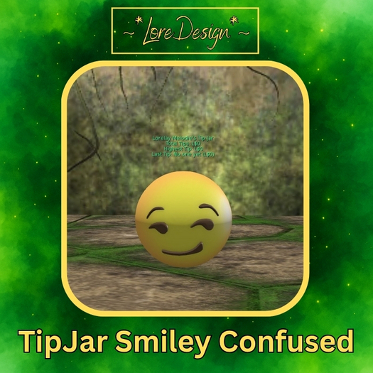 ~*LoreDesign*~ TipJar SmileyConfused