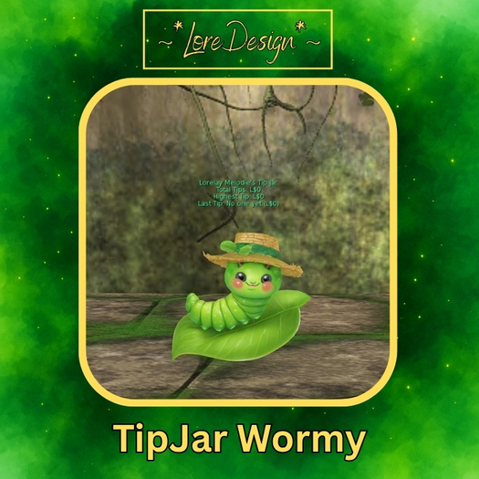 ~*LoreDesign*~ TipJar Wormy