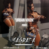 [sagrada.] URBAN VIXEN Poses