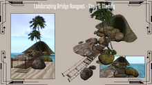 Landscaping Bridge Hangout - Copy & Modify
