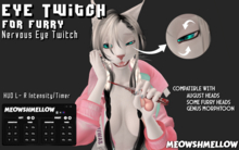 [Meowshmellow] Eye Twitch - Furry Edition