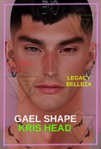 "ENO GAEL SHAPE KRIS HEAD