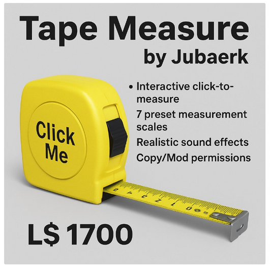 Tape Measure by Jubaerk – Interactive LSL Measuring Tool for Builders & Decorators (Copy/Mod)
