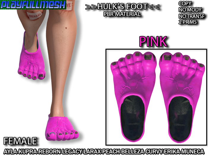 **Hulk's Foot FEMALE (PINK)**PlayFullMesh