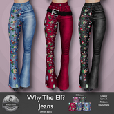Mostyn St - Why The Elf Jeans