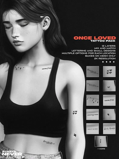 Always Never. Once Loved Tattoos