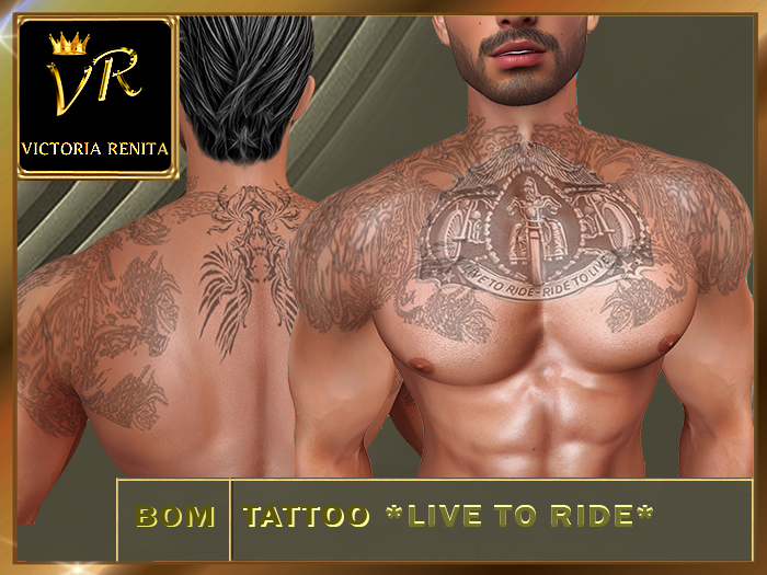 VR* TATTOO*LIVE TO RIDE*