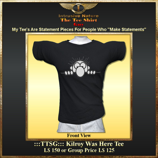 :::TTSG:::  Kilroy Was Here Tee