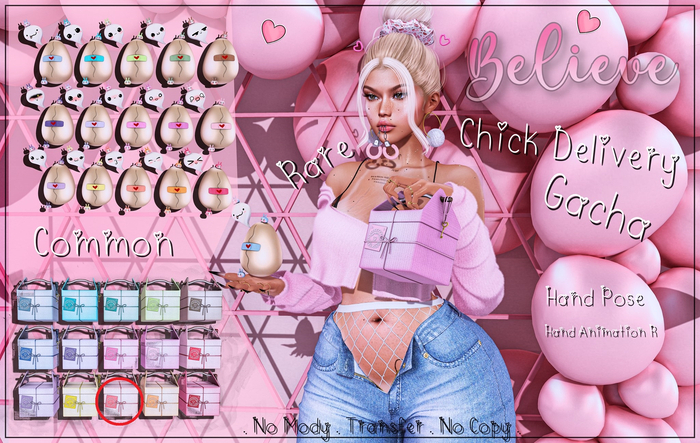 ..::Believe::.Chick Delivery GACHA 7::..REZZ-ME