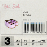 {Bad Seed} Owl Shoes/Sugar Pearl