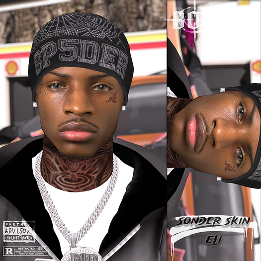 B - Sonder Skin. (Eli)