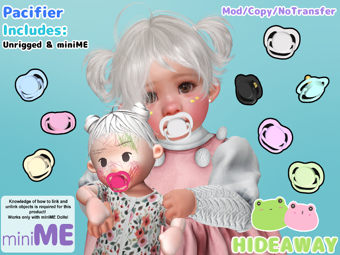 [Hideaway] Pacifier
