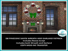 DB PINECONE SANTA WREATH AND GARLAND FATPACK  ADD ME