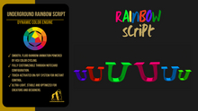 Underground-RAINBOW SCRIPT