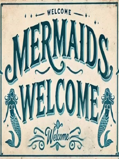 Poster-Mermaids Welcome