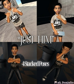 "Just Him" PD PosePack <3