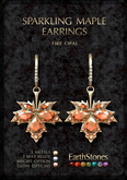 EarthStones Sparkling Maple Earrings ~ Fire Opal