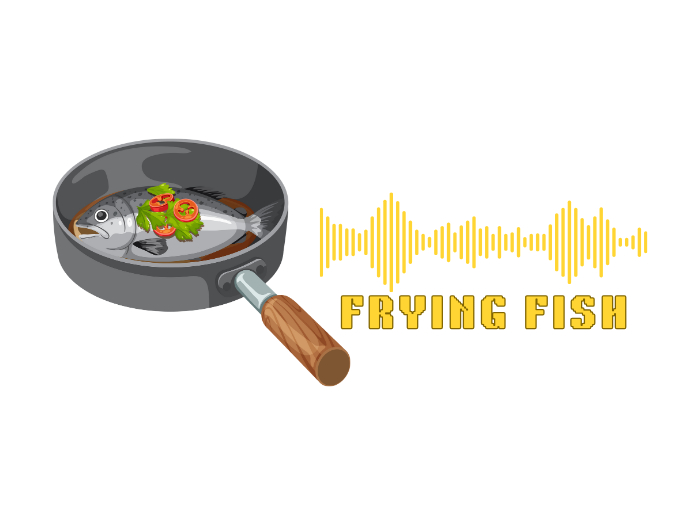 Sound: Frying Fish [Full Perm]