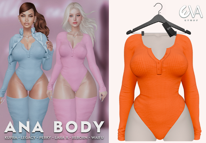 * Eva * Ana Body [10]