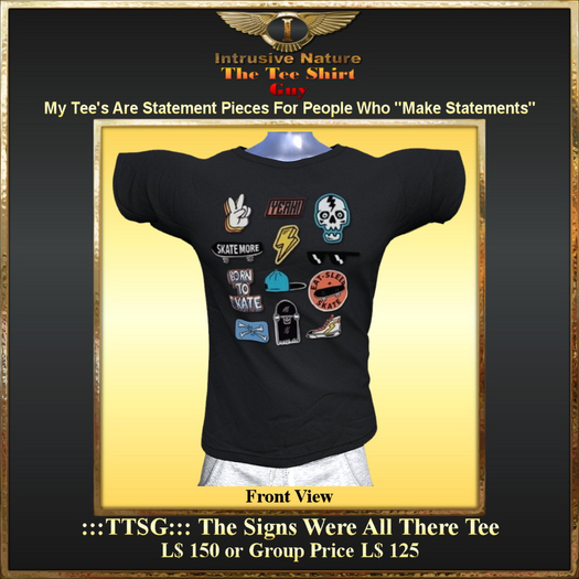:::TTSG::: The Signs Were All There Tee